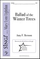 Ballad of the Winter Trees SAB choral sheet music cover